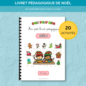 Mon petit livret pédagogique de Noël 1 pour les 2-4 ans